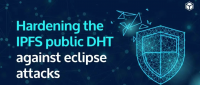 IPFS：强化公共DHT以抵抗eclipse攻击
